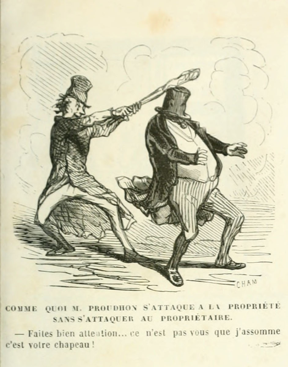 La caricature montre Proudhon frappant d'un bâton le chapeau d'un propriétaire.